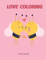 Love Coloring Book: Love Quotes Inspirational Coloring Book: 50 templates : Adult Coloring Book of Love and Romance B08F6RC7Z6 Book Cover