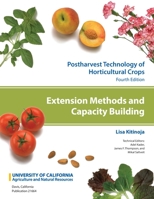 Postharvest Technology of Horticultural Crops 1627110674 Book Cover