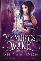 Memory's Wake Omnibus: The Complete Illustrated YA Fantasy Series 0648026957 Book Cover