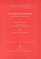 The Gathas of Zarathushtra : and the other old Avestan texts 3825344738 Book Cover