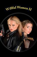 Willful Women II 1470033712 Book Cover