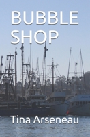 BUBBLE SHOP B0863X63R9 Book Cover