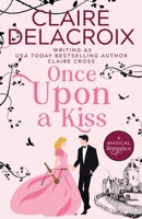 Once Upon A Kiss 1990879098 Book Cover