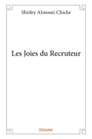 Les Joies du Recruteur (French Edition) 2414178981 Book Cover