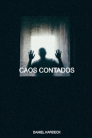 Caos Contados (Portuguese Edition) 6526637027 Book Cover