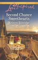 Second Chance Sweethearts 0373818513 Book Cover