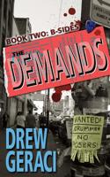 The Demands Book Two: B-Sides 1537572040 Book Cover