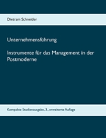 Unternehmensführung Instrumente für das Management in der Postmoderne (German Edition) 3748199805 Book Cover
