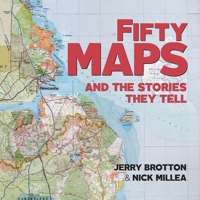 Fifty Maps and the Stories they Tell 1851245235 Book Cover