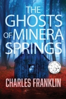 The Ghosts of Minera Springs B0C3GBSMJD Book Cover