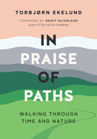 In Praise of Paths 177164995X Book Cover