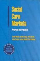SOCIAL CARE MARKETS CL CL (Public Policy and Management Series) 0335195466 Book Cover