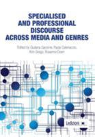 SPECIALISED AND PROFESSIONAL DISCOURSE ACROSS MEDIA AND GENRES 8867056557 Book Cover