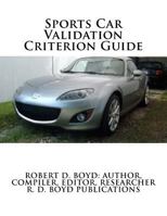 Sports Car Validation Criterion Guide 1475238479 Book Cover