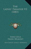 The Ladies' Paradise Volume 3 1499390653 Book Cover