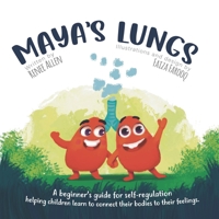 Maya's Lungs (Early Childhood Interoceptive Awareness Series) B0CKHMBDQD Book Cover