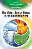 The Water-Energy Nexus in the American West 0857937693 Book Cover