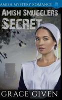Amish Smugglers Secret 1539007022 Book Cover