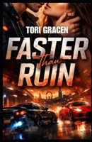 Faster Than Ruin B0GP6KXCV6 Book Cover