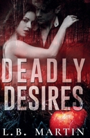 Deadly Desires: A Dark Snow White Retelling (Twisted Tales) B0GJDH64XD Book Cover