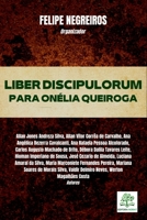 Liber Discipulorum: Para Onélia Queiroga (Portuguese Edition) 6586183189 Book Cover