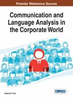 Communication and Language Analysis in the Corporate World 1466649992 Book Cover