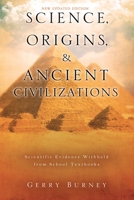 Science, Origins, & Ancient Civilizations 1607916258 Book Cover