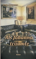 Als Johanna träumte (German Edition) 3769300270 Book Cover