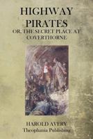 Highway Pirates 1517677327 Book Cover