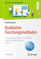 Qualitative Forschungsmethoden : Pr?gnant und Anwendungsorientiert: F?rs Studium und Mehr 3662627604 Book Cover