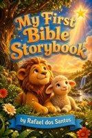 My First Bible Storybook B0H9VCW3QP Book Cover