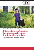 Eficiencia Economica En Las Agencias de Viajes Tradicionales y Online 3847360256 Book Cover