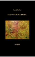 Eine lyrische Reise ...: Gedichte 3839127203 Book Cover