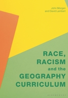 Race, Racism and the Geography Curriculum 1350336645 Book Cover