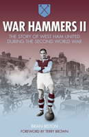 War Hammers: The Story of West Ham United FC During the First World War 075095602X Book Cover