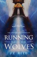 Running with the Wolves: An Adventure Filled Portal Fantasy 0578494094 Book Cover