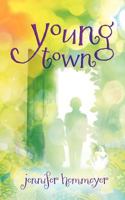 Young Town 0985072504 Book Cover