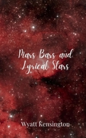 Mars Bars and Lyrical Stars 1805679562 Book Cover