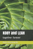 KOBY and LEAH: together forever B08XS7KYPH Book Cover