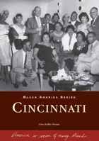 Cincinnati (OH) (Black America Series) 0738551449 Book Cover