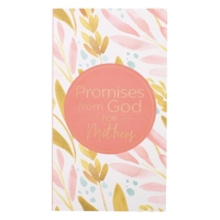 Promises from God for Mothers in Pink and Green 1432129082 Book Cover