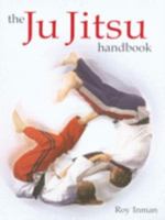 The Jujitsu Handbook 184509042X Book Cover
