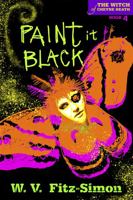 Paint It Black 0977173399 Book Cover