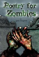 Poetry for Zombies 1519731000 Book Cover