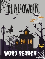 Halloween Word Search: Happy Halloween Activity Book. Word Find Puzzle Books for Adults. Activities and Games for Adults. Easy to Medium Levels. B08HBBKKGS Book Cover