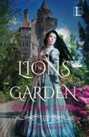 Lions in the Garden 1601835108 Book Cover