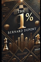 The 1% B0DWXXVDVY Book Cover