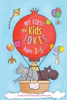 My First Kids Jokes ages 3-5: Especially created for kindergarten and beginner readers 1731440294 Book Cover