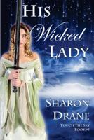 His Wicked Lady 1623900573 Book Cover