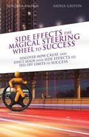 Side Effects the Magical Steering Wheel to Success 1545635013 Book Cover